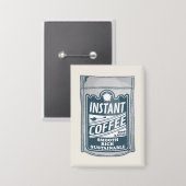 Instant Coffee pop Art Illustratie Button (Voorkant / Achterkant)