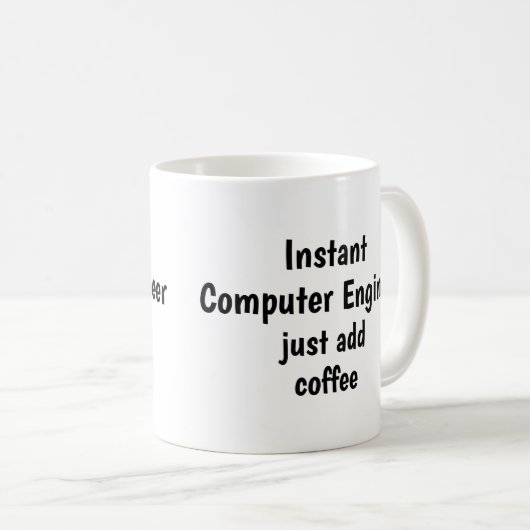 Instant Computer Engineer Add Coffee Fun Quote Koffiemok (Voorkant rechts)