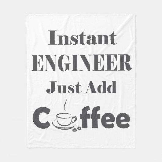 Instant Engineer gewoon koffie toevoegen Fleece Deken (Voorkant)