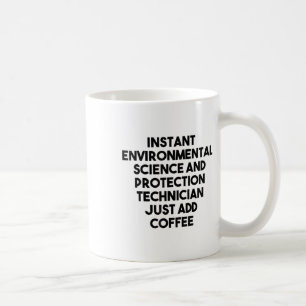 Instant Environmental Science Protection Technicia Koffiemok