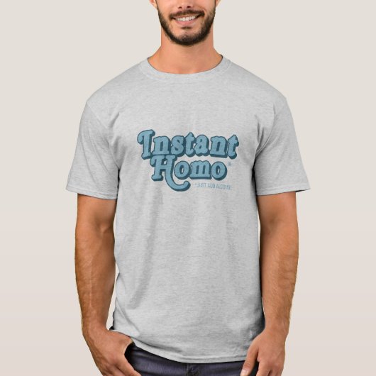 Instant Homo.png T-shirt (Voorkant)