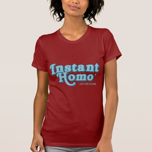 Instant Homo T-shirt (Voorkant)