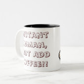 Instant Human (Coffee-Mok) Tweekleurige Koffiemok (Voorkant links)