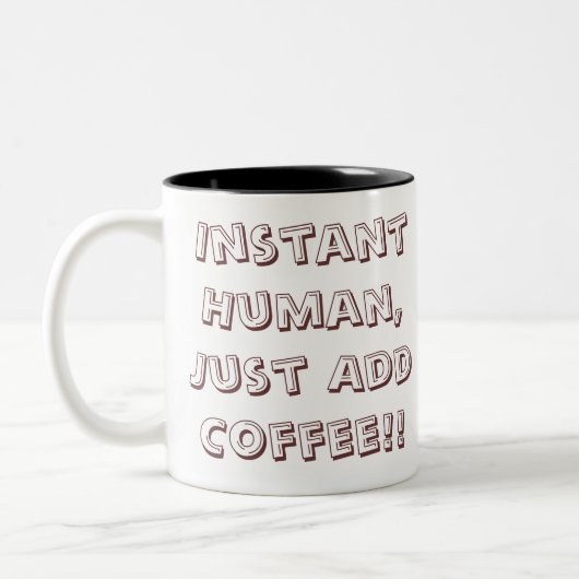 Instant Human (Coffee-Mok) Tweekleurige Koffiemok (Links)