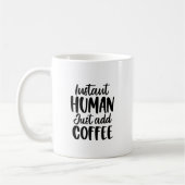 Instant Human Funny Typography Koffiemok (Links)