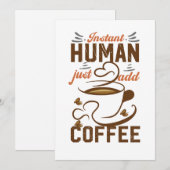 Instant Human Just Add Coffee - Funny koffiequote Feestdagenkaart (Voorkant / Achterkant)