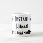 Instant Human Just Add Coffee Koffiemok (Center)