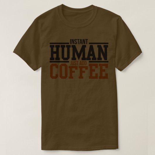 Instant human just add kluis t-shirt (Design voorkant)