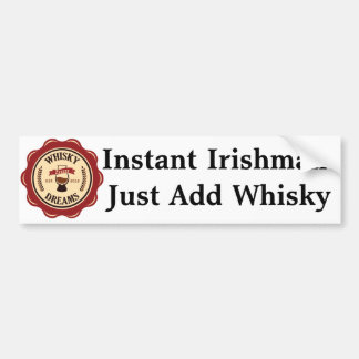 Instant Irishman Bumpersticker