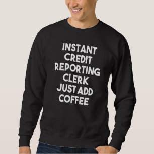 Instant Kredietrapportage Klerk Gewoon Koffie Toev Trui