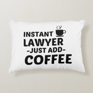 Instant Lawyer, voeg gewoon koffie toe Accent Kussen