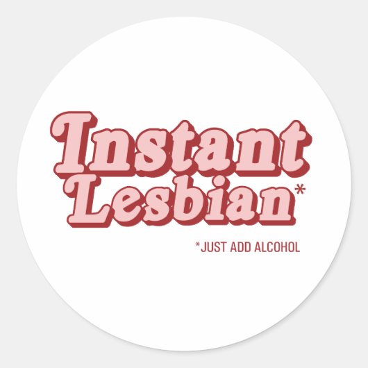 Instant Lesbian .png Ronde Sticker (Voorkant)