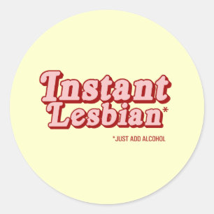 Instant Lesbienne Ronde Sticker