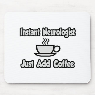 Instant neuroloog...gewoon koffie toevoegen muismat
