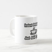 Instant patholoog...gewoon koffie toevoegen koffiemok (Voorkant links)