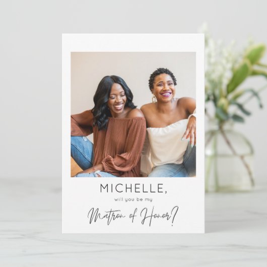 Instant Photo Be My Matron of Honor proposal Kaart (Staand voorkant)