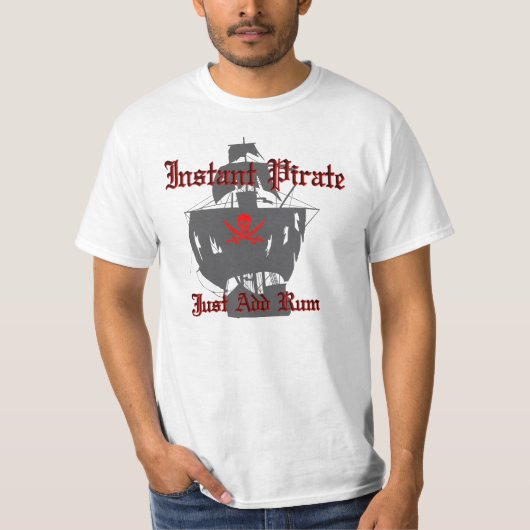 Instant Pirate T-shirt (Voorkant)