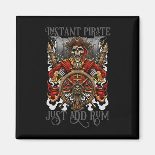Instant Pirate Voeg Rum Halloween Cruise Pirat Magneet