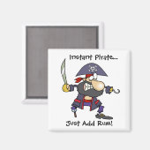 Instant Pirate...Voeg rum toe! Magneet (Voorkant / Achterkant)