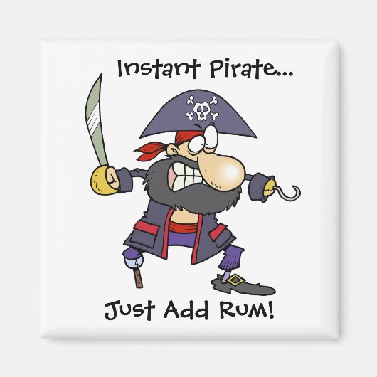 Instant Pirate...Voeg rum toe! Magneet (Voorkant)