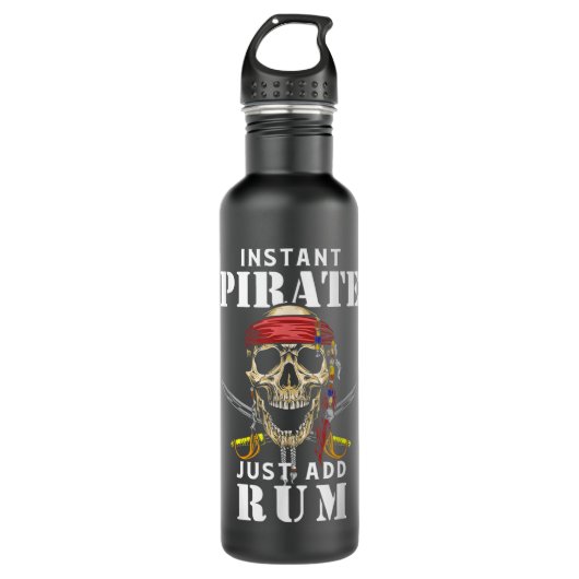 Instant Pirate voegt gewoon Rum Funny Rum Lover to Waterfles (Voorkant)