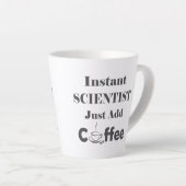 Instant Scientist Voeg gewoon koffie toe Latte Mok (Rechterhoek)
