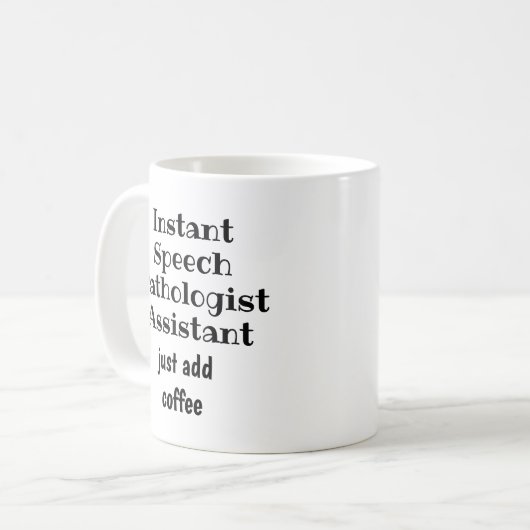 Instant Speech Pathologist ASt Coffee Fun Quote Koffiemok (Voorkant links)