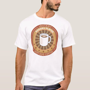 Instant Sudoku Player T-shirt