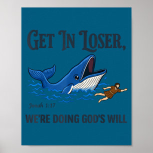 Instappen, we doen Gods wil grappige christelijke Poster