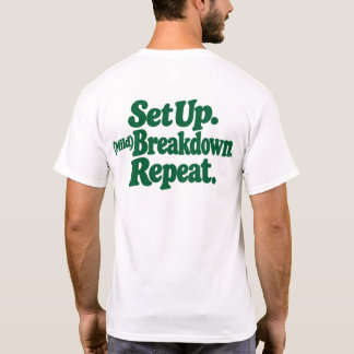 Instellen. (Mild) Afbraak. Herhalen. T-shirt