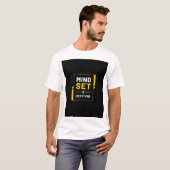 INSTELLING IS ALLES T-SHIRT (Voorkant volledig)