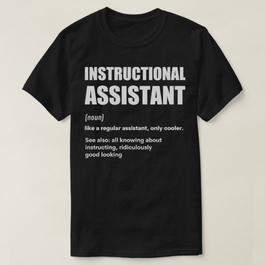 Instructeur Assistent-docent Funny D T-shirt (Design voorkant)