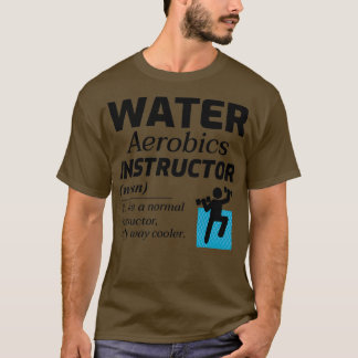 Instructeur voor wateraerobe geschiktheid t-shirt