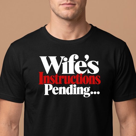 Instructies van de vrouw in behandeling... t-shirt