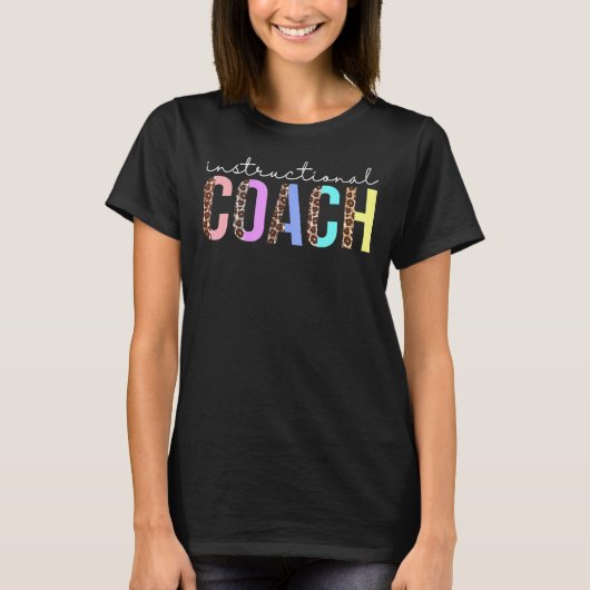 Instructional Coach Leopard Appreaison For Women T-shirt (Voorkant)