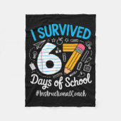 Instructional Coach Survived 67 Days Of School Hum Fleece Deken (Voorkant)