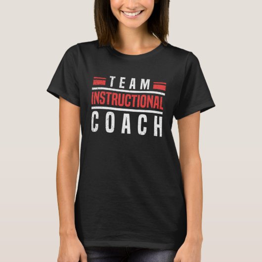 Instructional Coach Teacher Coaching Instructional T-shirt (Voorkant)