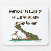Insuleer nooit een Alligator Humor Muismat (Voorkant)