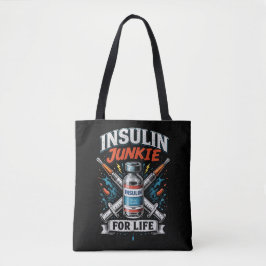 Insuline Junkie Voor Het Leven Tote Bag
