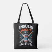 Insuline Junkie Voor Het Leven Tote Bag (Achterkant)