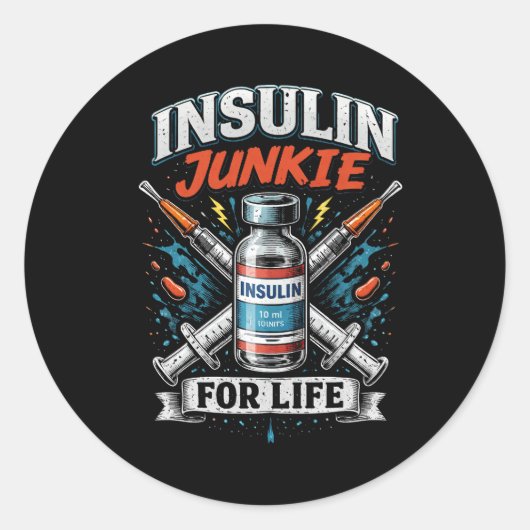 Insulineverslaafde voor het Leven Ronde Sticker (Voorkant)