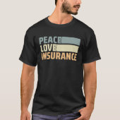 Insurance Agent  3 T-shirt (Voorkant)