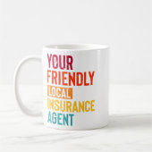 Insurance Broker Your Friendly Local Insurance Age Koffiemok (Links)