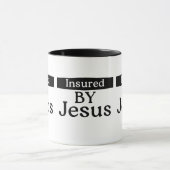 Insured By Jesus Christian Faith Over Fear Coffee Mok (Midden)