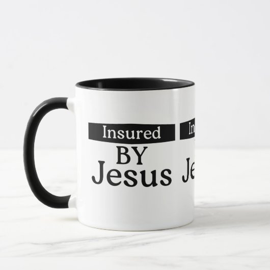 Insured By Jesus Christian Faith Over Fear Coffee Mok (Links)