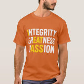 Integriteit Grootheid Passie T-shirt (Voorkant)