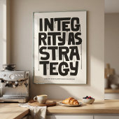 Integrity As Strategy - Typography Print |Wall Art