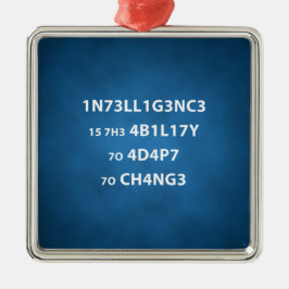 Intelligence Quote Premium Square Ornament