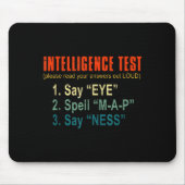 Intelligence Test Adult Humor Funny Sarcasm Graphi Muismat (Voorkant)