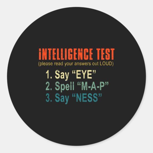 Intelligence Test Adult Humor Funny Sarcasm Graphi Ronde Sticker (Voorkant)